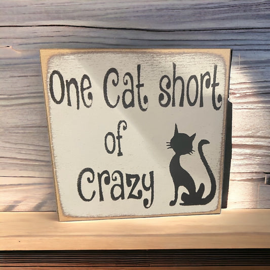 One Cat Short Sign