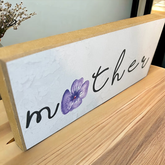 Mother Shelf Sitter Standing Block Sign. Mother's Day Gift, Birthday