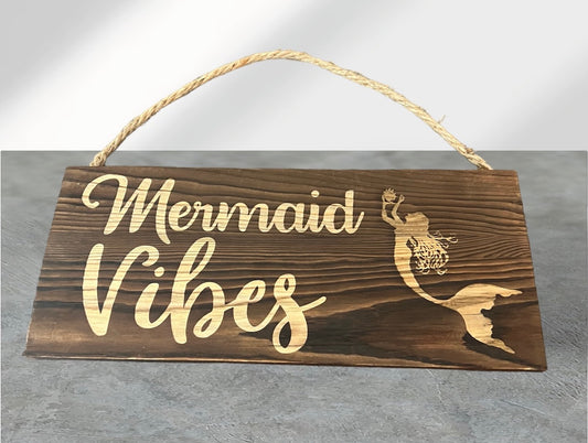 Wood Sign "Mermaid Vibes"