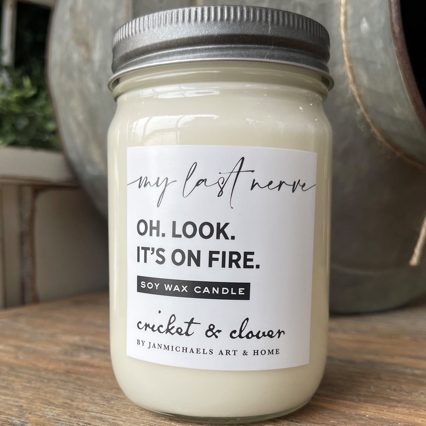 My Last Nerve Soy Mason Jar Candle