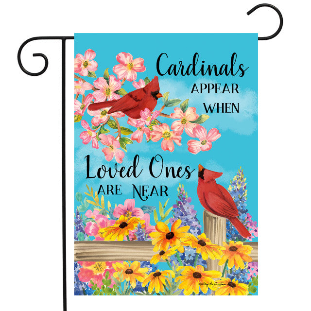 Cardinals Appear When Loved Ones Are Near Garden Flag