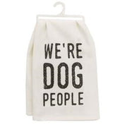 We're Dog People Dish Towel